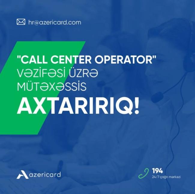 Azericard MMC "Call center operator" vakansiyasını elan edir Xəbər şəkili